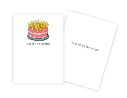 You Light the Candles Birthday Card