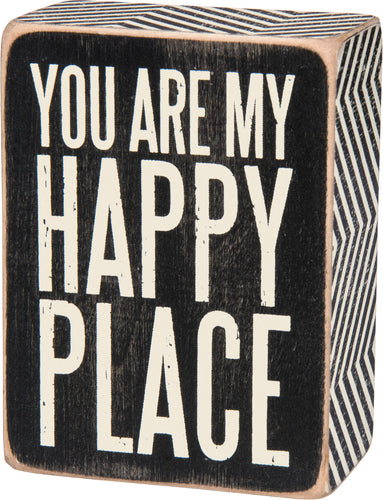 You Are My Happy Place Wood Box Sign