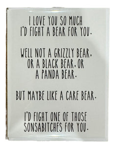 I Would Fight a Bear for You Greeting Card