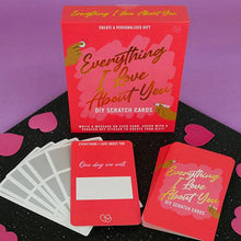 Everything I love about you - DIY Scratch Cards