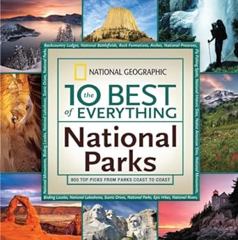 10 Best of Everything National Parks Book