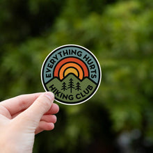 Everything Hurts Hiking Club Sticker