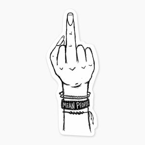 Mean People Sticker