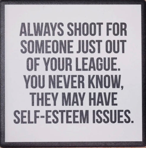 Self Esteem Drink Coaster