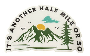 It's Another Half Mile Sticker