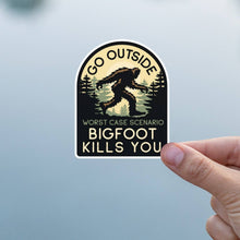 Go Outside, Worst Case Scenario Bigfoot Kills You Sticker
