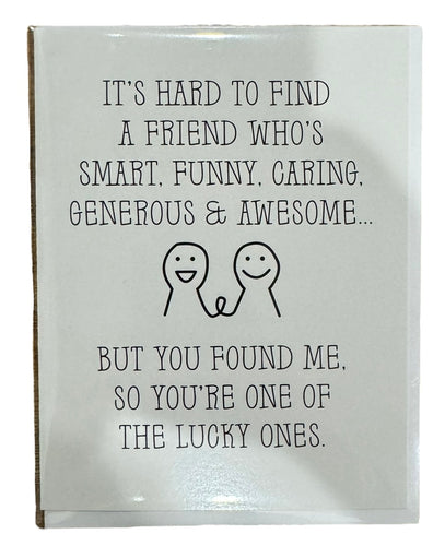 You Found Me Greeting Card