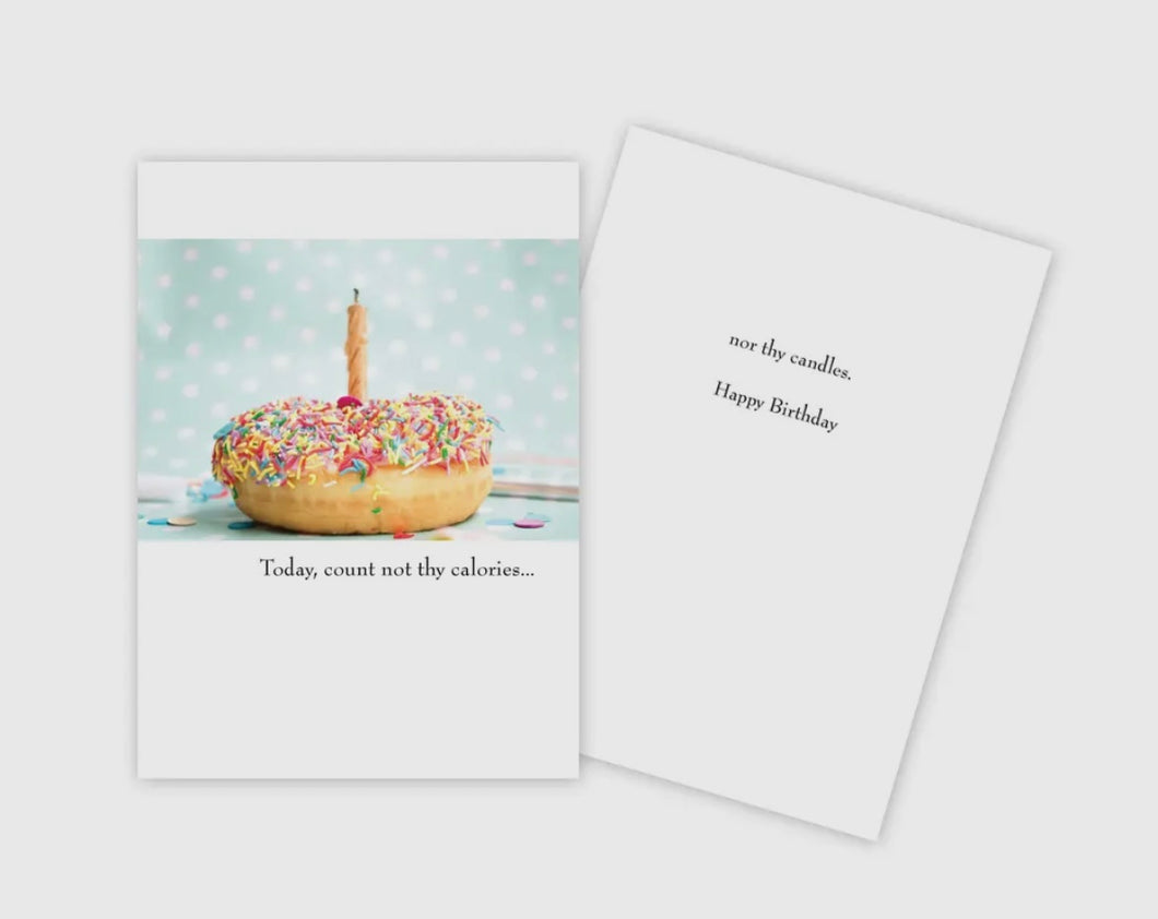 Count Not Thy Calories Birthday Card