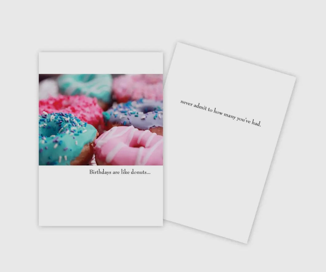 Birthdays Like Donuts Birthday Card