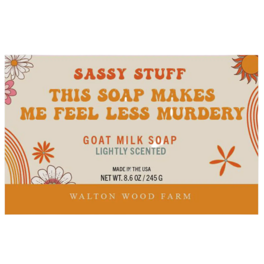 This Soap Makes me Feel Less Murdery