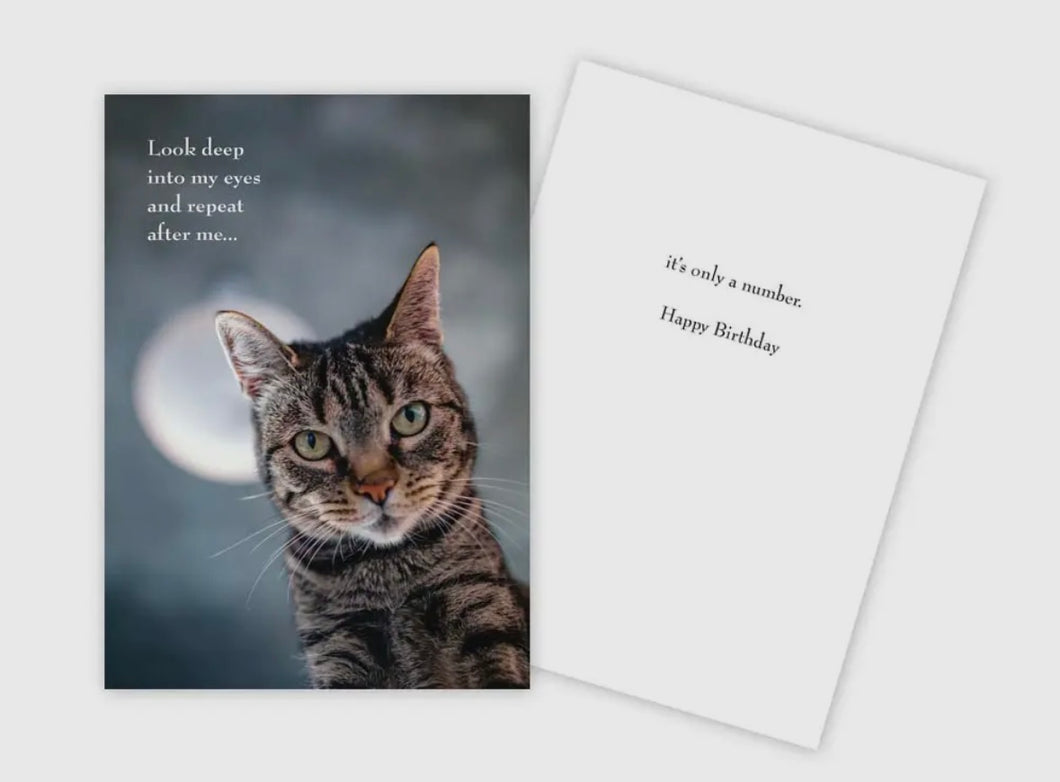 Deep Into My Eyes Birthday Card