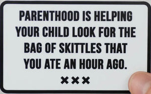 Parenthood and Skittles Sticker