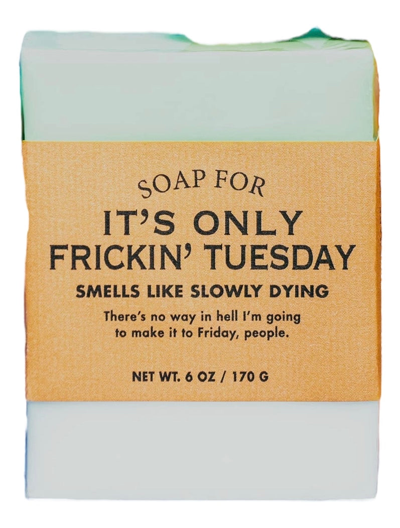 Soap For It's Only Tuesday