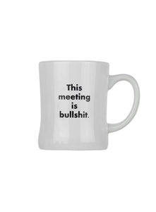 This Meeting is Bullshit Mug