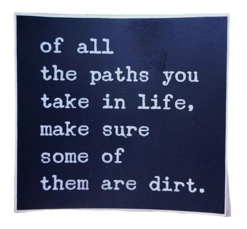 All the Paths You Take Sticker