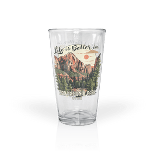 Life is Better Zion Pint Glass