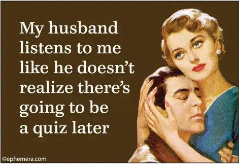 My Husband Listens to Me Magnet