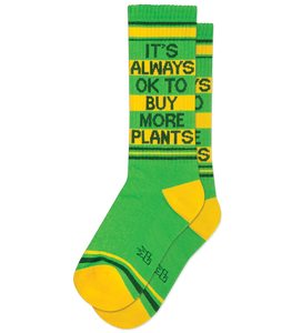 It's Always OK to Buy More Plants - Gym Socks