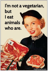 I'm Not a Vegetarian Magnet