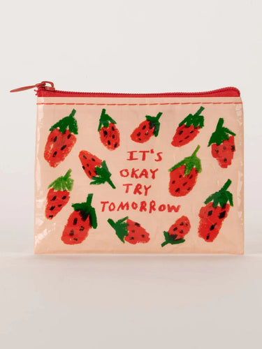 It's OK Try Tomorrow Money Coin Purse