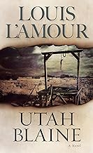 Utah Blaine by Louis L'Amour