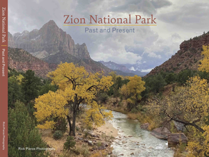 Zion National Park Past and Present Book