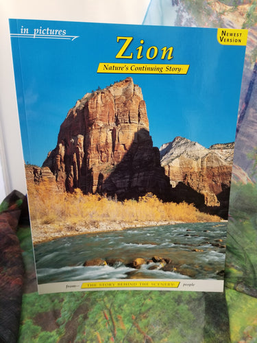 Zion: Nature's Continuing Story