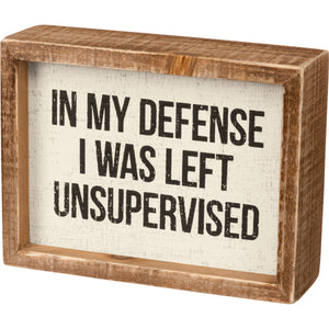 Left Unsupervised Wood Box Sign