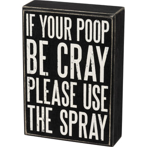 Use The Spray Wood Box Sign