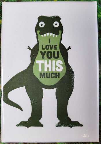 I Love You This Much - Magnet