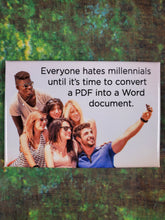 Everyone Hate Millennials - Magnet