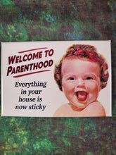 Welcome to Parenthood - Magnet