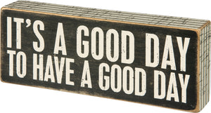 A Good Day Wood Box Sign