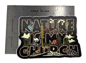 Nature Is My Church Sticker