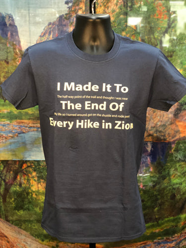 Every Hike in Zion T-Shirt