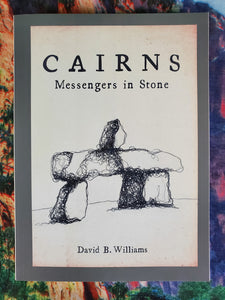 Cairns: Messengers in Stone*