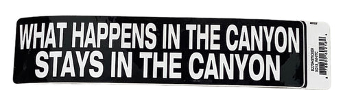 What Happens In The Canyon Sticker