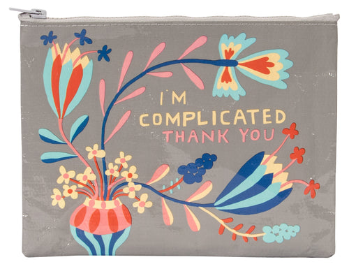 I'm Complicated Zipper Pouch*