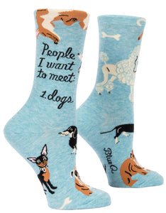 People I Want to Meet: Dogs - Women's Crew Socks