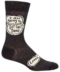 I am Going to Get Sh*t Done, Later - Men's Crew Socks