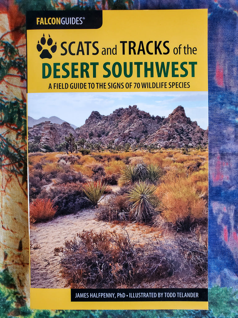 Scats and Tracks of the Desert Southwest
