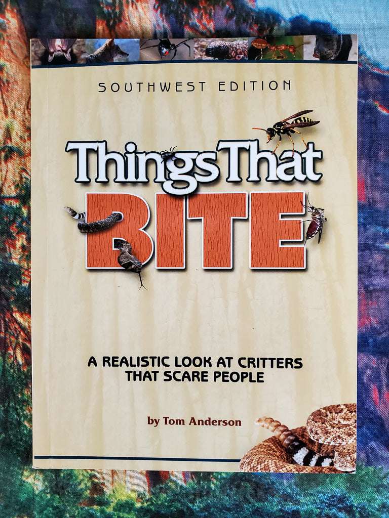 Things That Bite - Southwest Edition