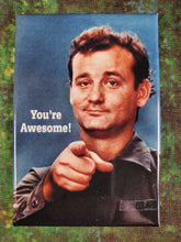 You're Awesome! - Magnet