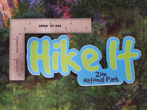 Hike It Sticker*