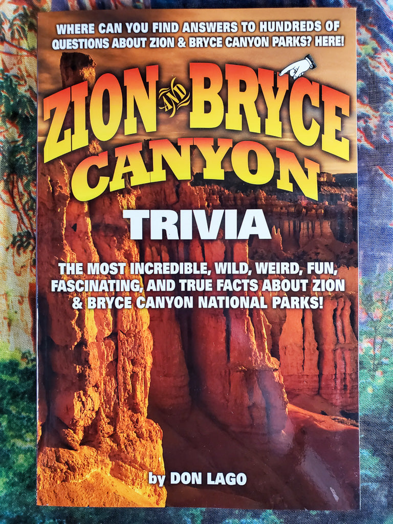 Zion and Bryce Trivia*