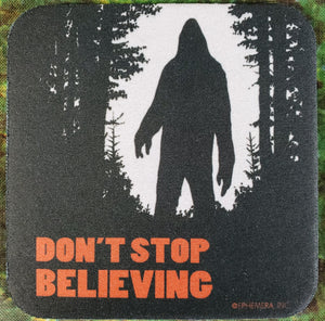 Don't Stop Believing Sassy Drink Coaster