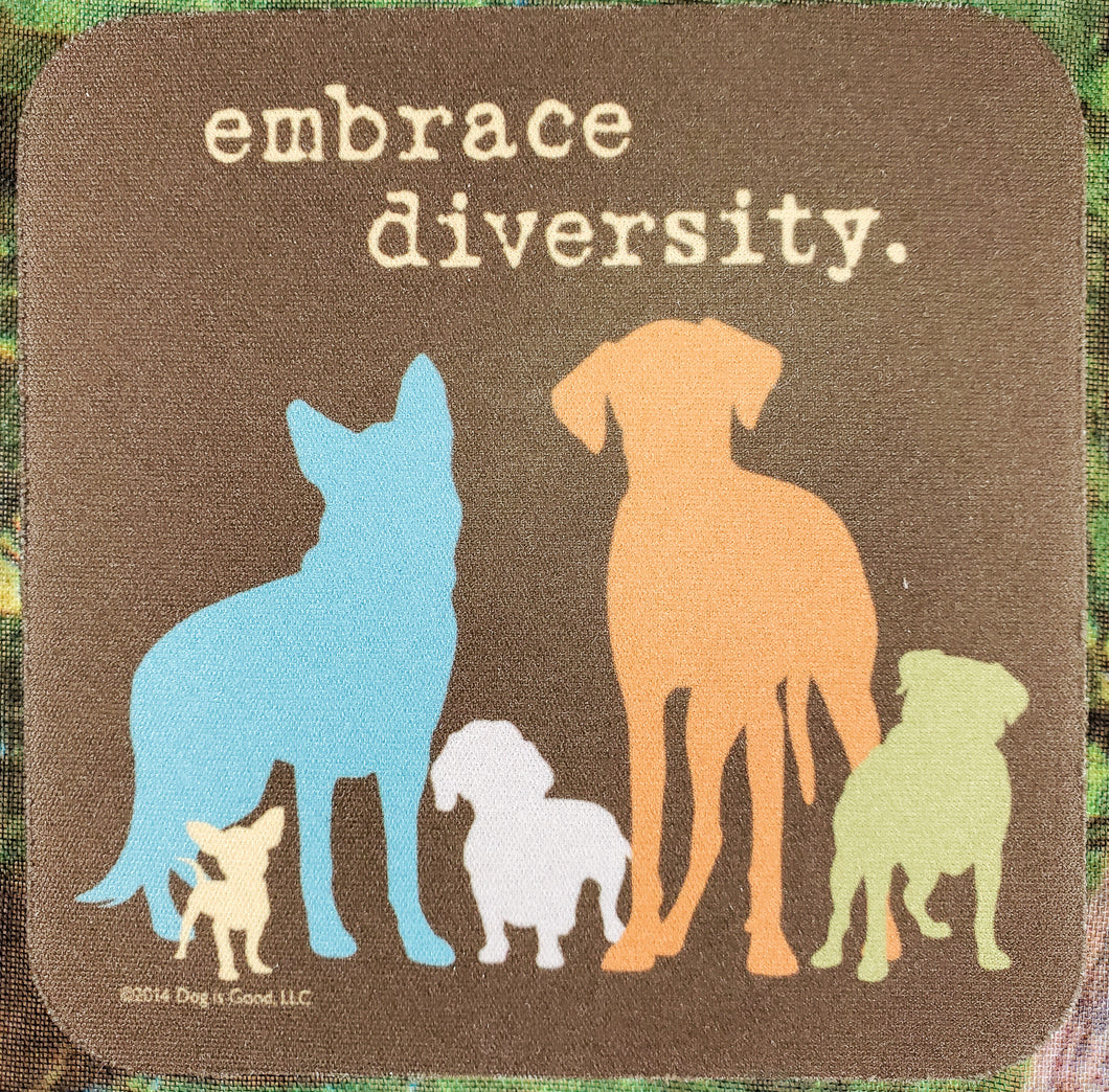 Embrace Diversity Sassy Drink Coaster*