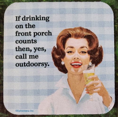 Call Me Outdoorsy Sassy Drink Coaster