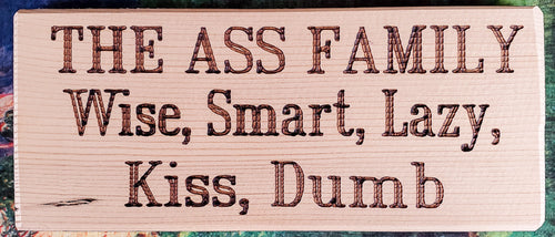 40% OFF SALE Ass Family Wood Sign*
