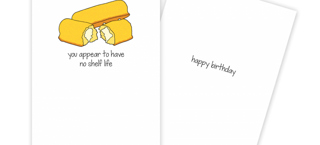 No Shelf Life Birthday Card